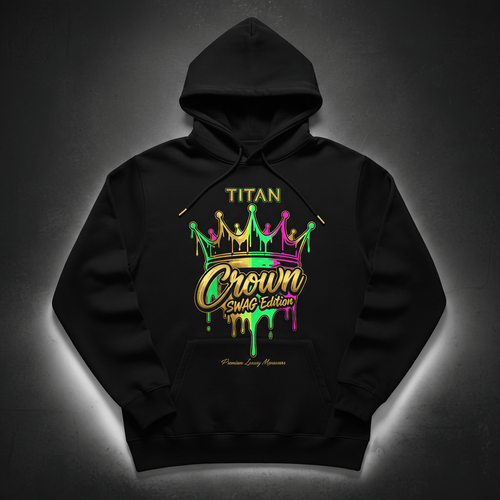 Black pullover hoodie featuring a colorful dripping crown graphic and Titan Crown Swag Edition text on chest.