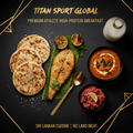 TITAN Sri Lankan Seer Fish Coconut Roti Breakfast meal kit flat lay dark luxury