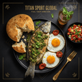 TITAN Algerian Chermoula Sea Bass Breakfast flat lay dark luxury