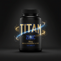 TITAN Zinc - 50mg Immune & Testosterone Support 120 Tablets