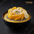 TITAN Mango Protein Sunrise Bowl