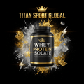 TITAN SPORT GLOBAL whey protein isolate supplement tub