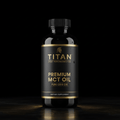 TITAN MCT Oil - Pure C8 & C10 Performance Fuel