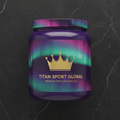 TITAN Whey Protein Powder Aurora Crown Edition tub flat lay