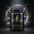 Black TITAN pre-workout tub with gold logo, purple powder, black scoop, and electric blue energy sparks on dark table.